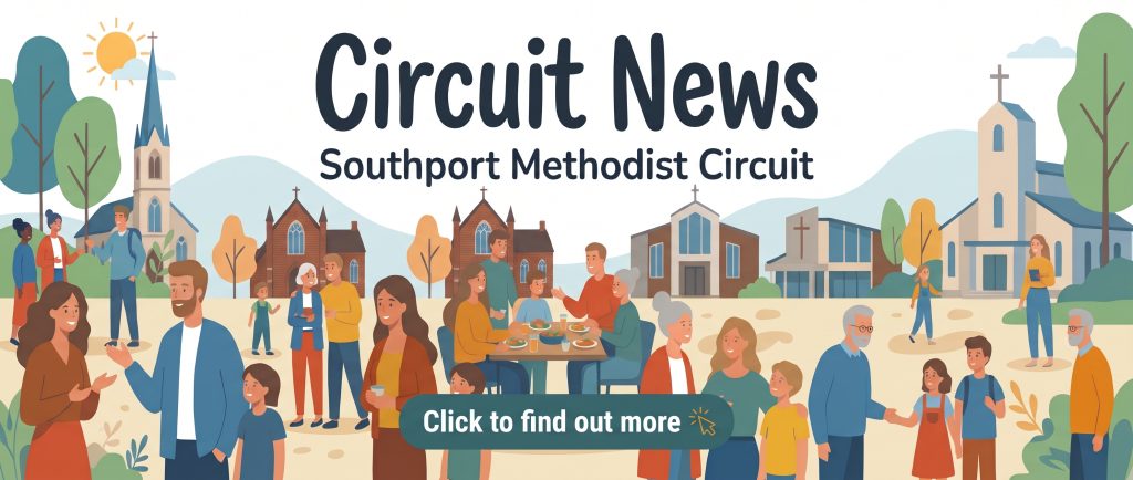 Southport Methodist Circiut News